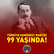 Türkiye Komünist Partisi 99 Yaşında